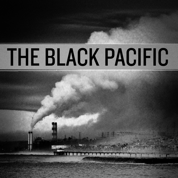 The Black Pacific - Living With Ghosts