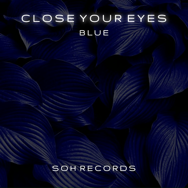 Close Your Eyes