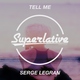 Serge Legran - Tell Me (Radio Edit) (Radio Edit)