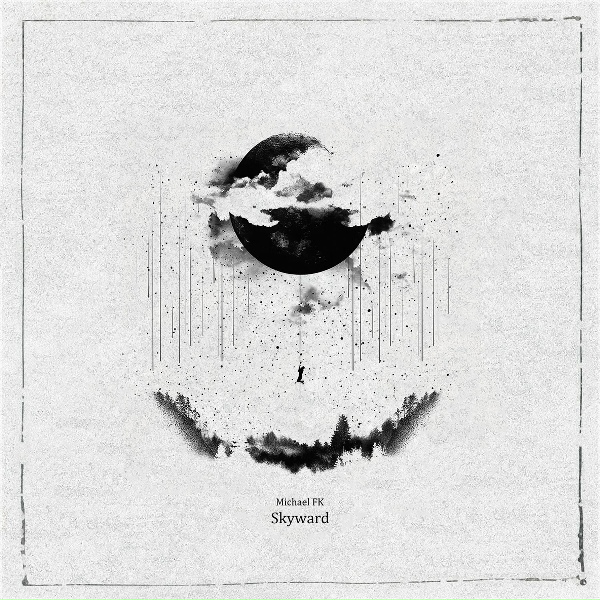 Michael FK - Skyward