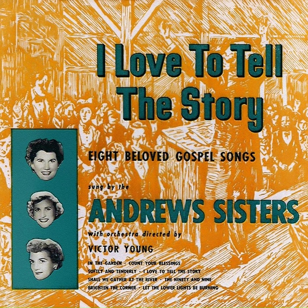 The Andrews Sisters - Let the Lower Lights Be Burning