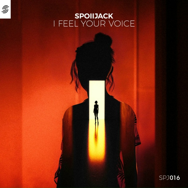 Spoiljack - I Feel Your Voice