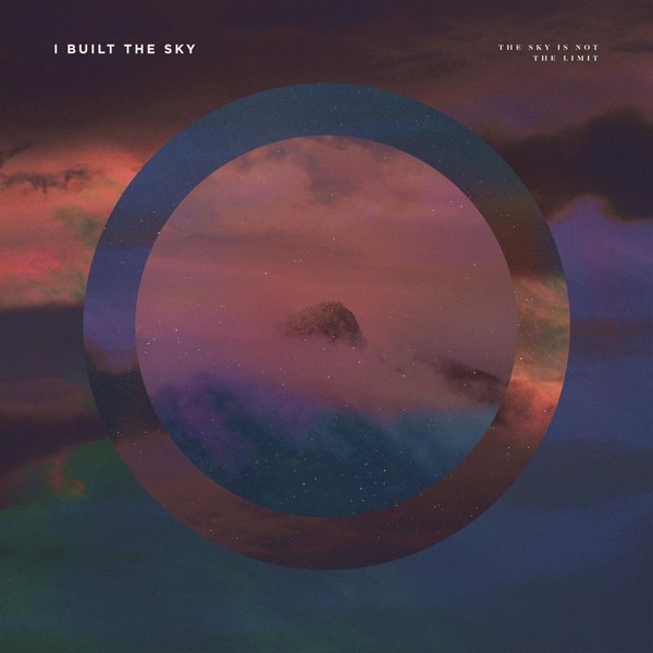 I Built the Sky - Humilis