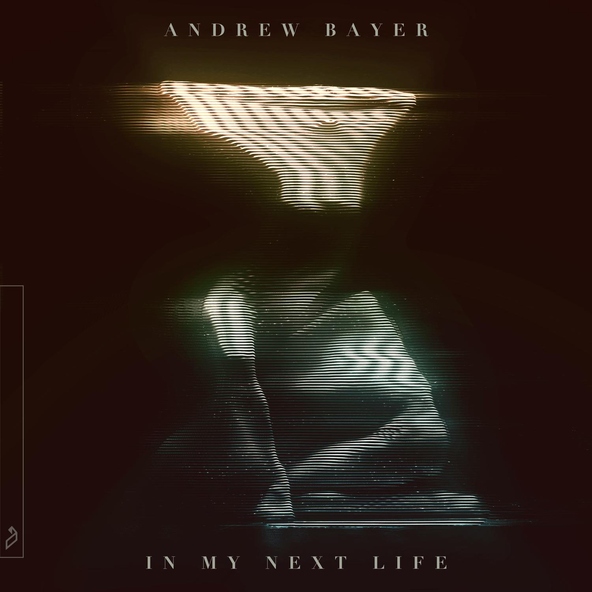 Andrew Bayer, Alison May - Immortal Lover