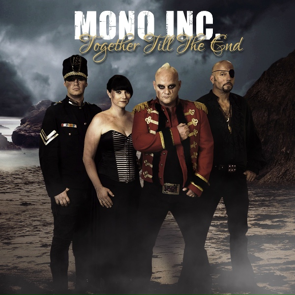 Mono Inc. - Together Till the End