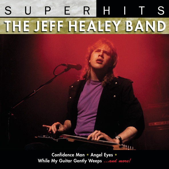 The Jeff Healey Band - Angel Eyes