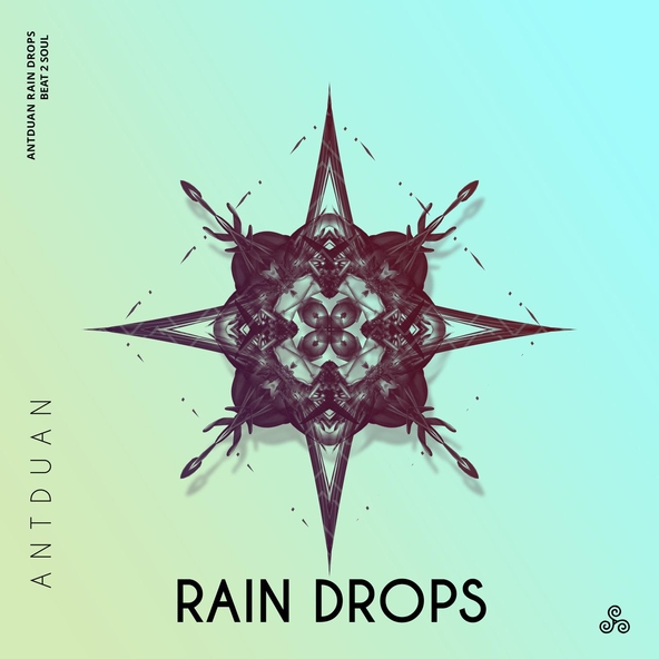 ANTDUAN - Rain Drops