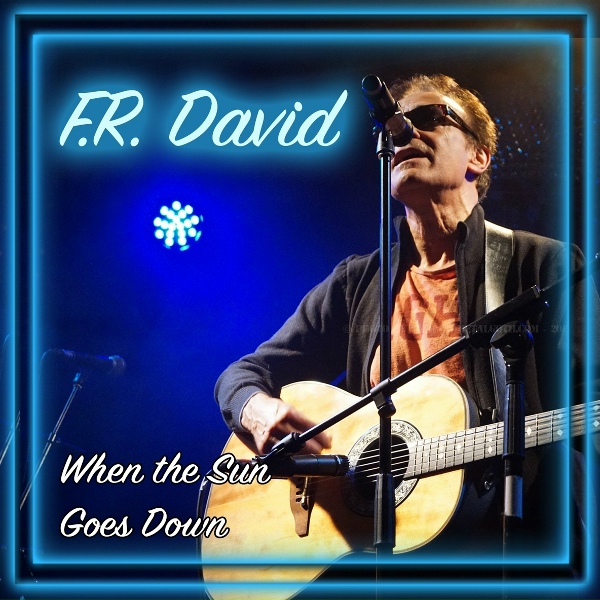 F.R David - When the Sun Goes Down