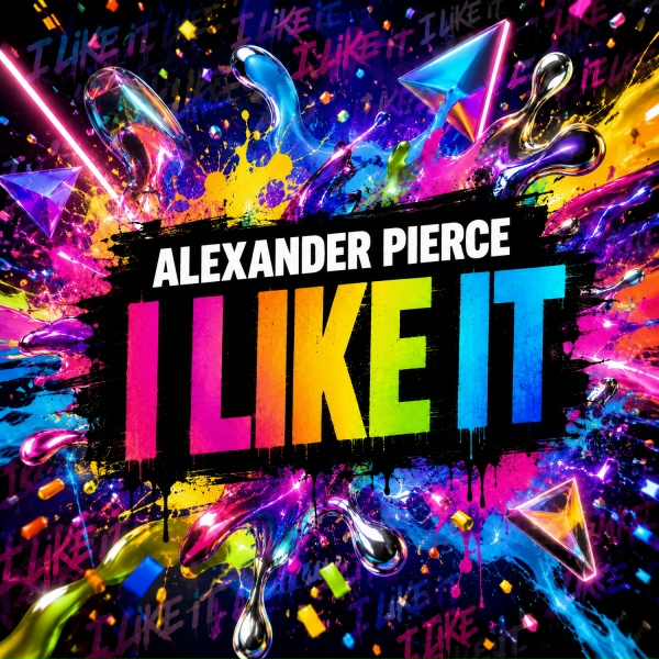 Alexander Pierce - I Like It