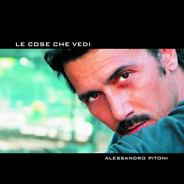 Alessandro Pitoni - Prima di andar via
