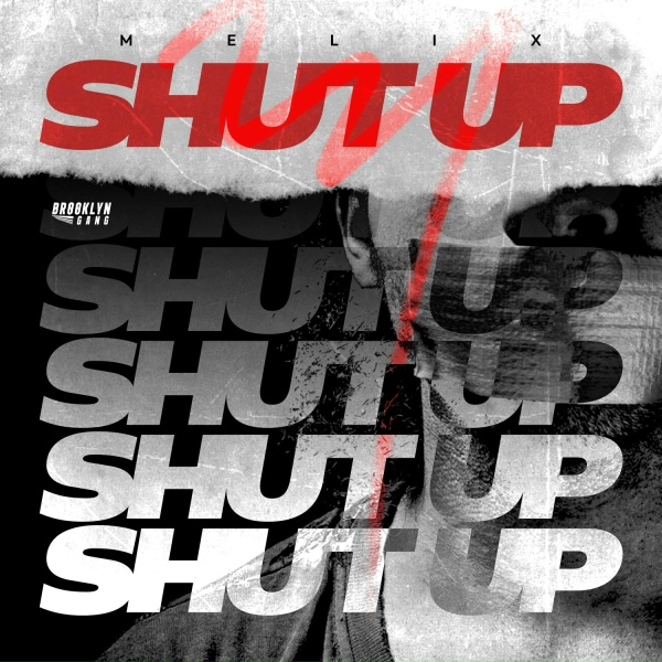 MELIX - Shut Up