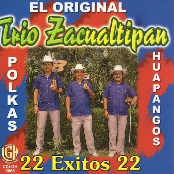 El Original Trio Zacualtipan - El Caporal