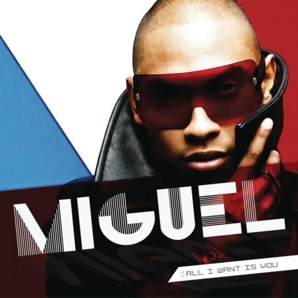 Miguel, J. Cole - All I Want Is You