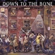 Down To The Bone - Music Is My Drug