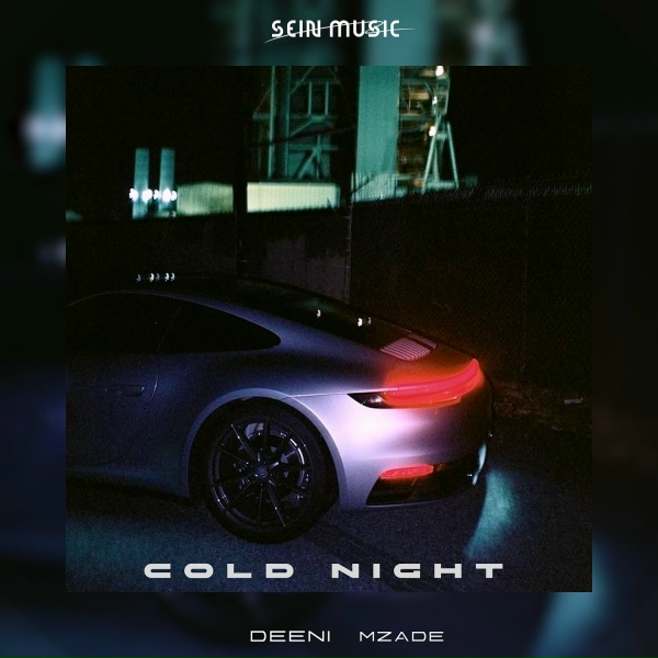 DEENI, Mzade - Cold Night