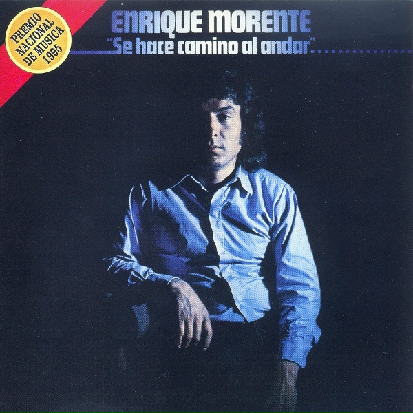 Enrique Morente - Contando los eslabones