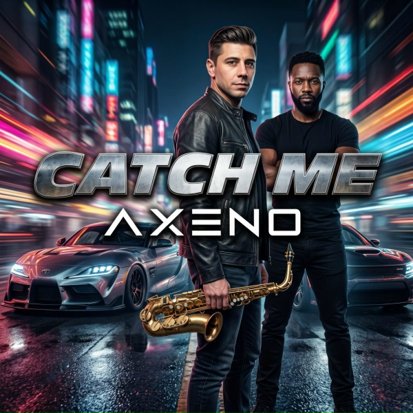 AXENO - Catch Me