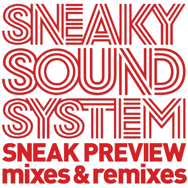 Sneaky Sound System - I Love It [Bag Raiders Remix]