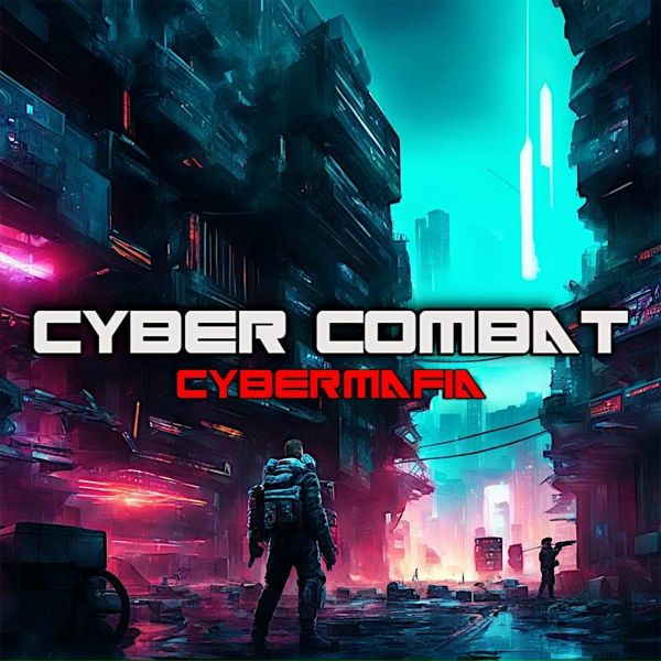 CyberMafia - Cyber Combat