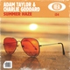 Adam Taylor, Charlie Goddard - Summer Haze (Original Mix) (Original Mix)