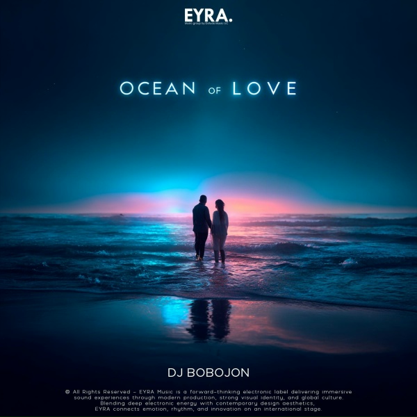 Dj Bobojon - Ocean Of Love