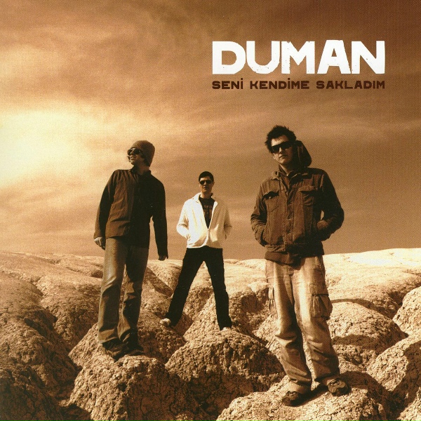 Duman - Seni Kendime Sakladım