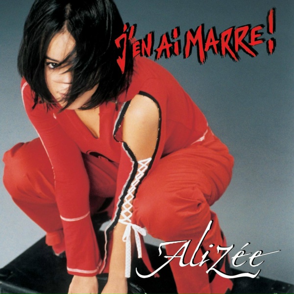Aliz&eacute;e - J'en ai marre !