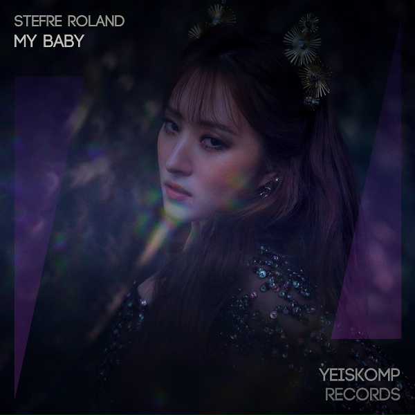 Stefre Roland - My Baby