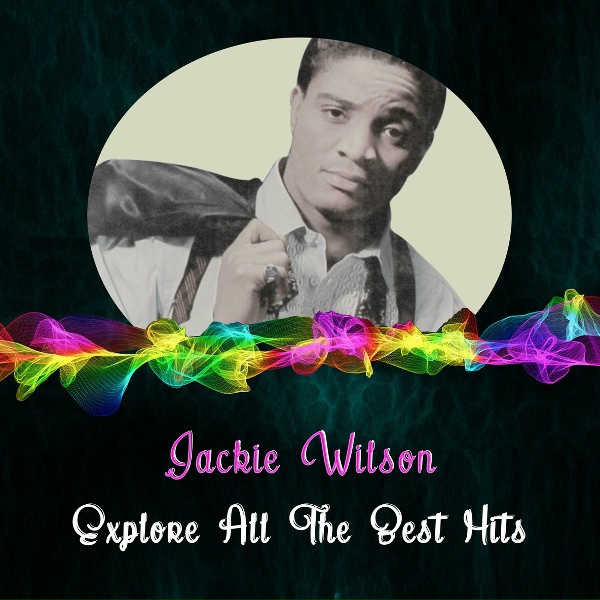Jackie Wilson - When You Add Religion to Love