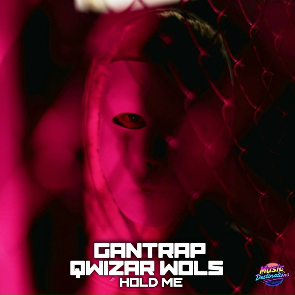Gantrap, Qwizar Wols - Hold Me