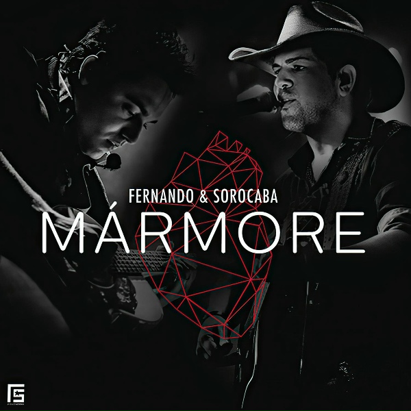 Fernando & Sorocaba - M&aacute;rmore