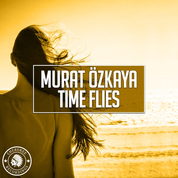 Murat &Ouml;zkaya - Time Flies