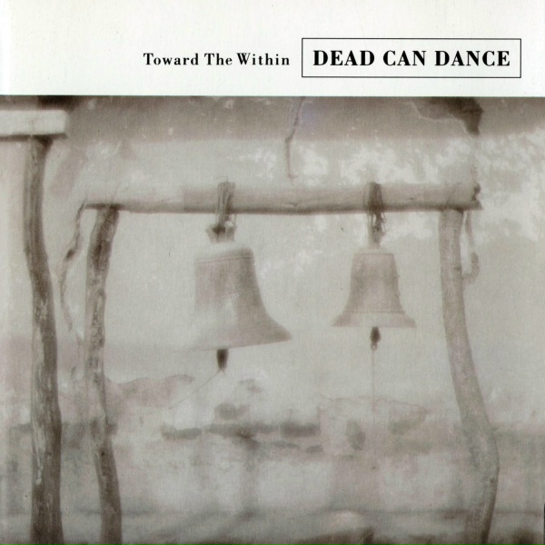 Dead Can Dance - I Am Stretched on Your Grave