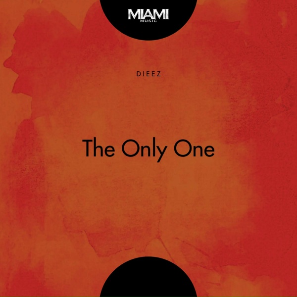 Dieez - The Only One