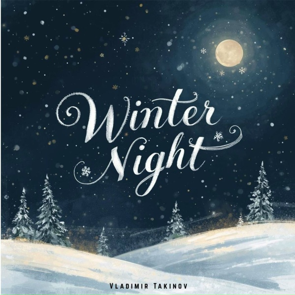 Vladimir Takinov - Winter Night