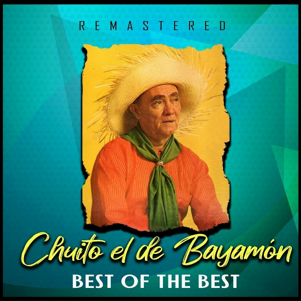 Chuito el de Bayam&oacute;n - El alma de Puerto Rico