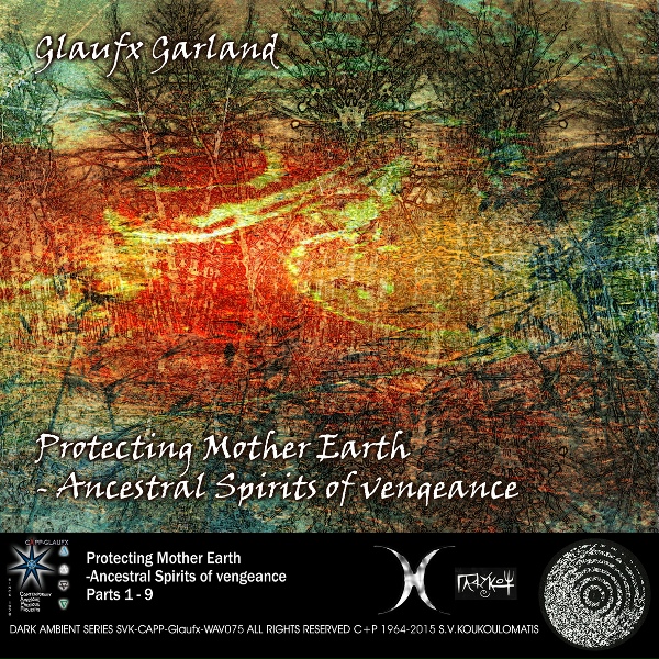 Glaufx Garland - Ancestral Spirits of vengeance Part 9