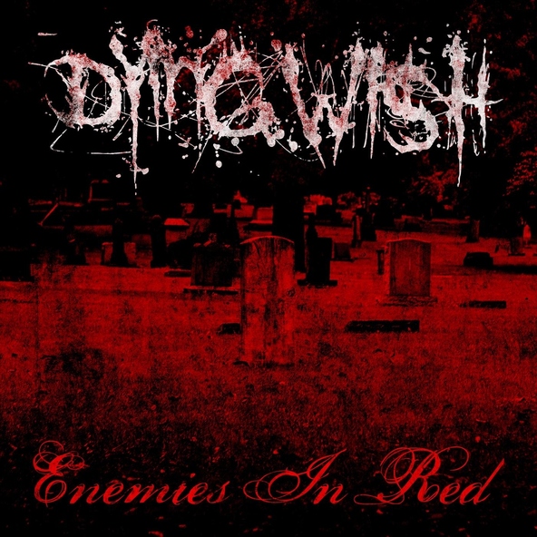 Dying Wish - Enemies in Red