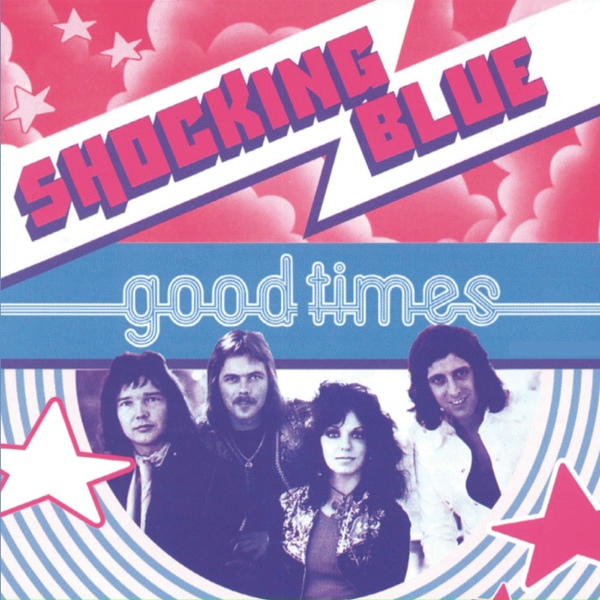 Shocking Blue - Come My Way