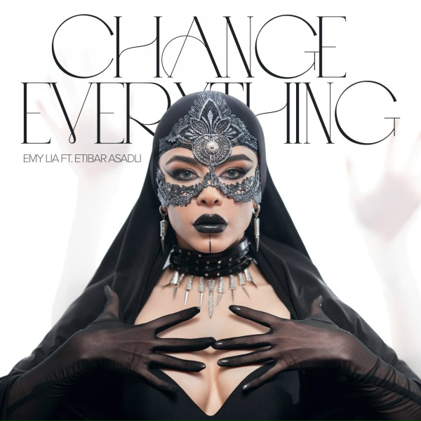 Emy Lia feat. Etibar Asadli - Change Everything