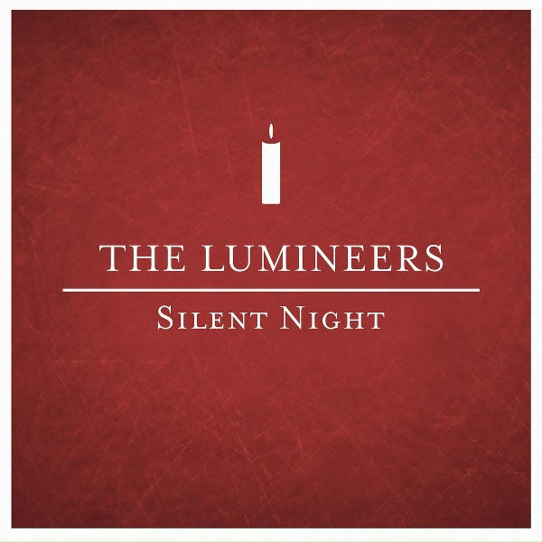 The Lumineers - Silent Night