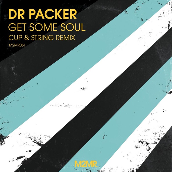 Dr Packer - Get Some Soul