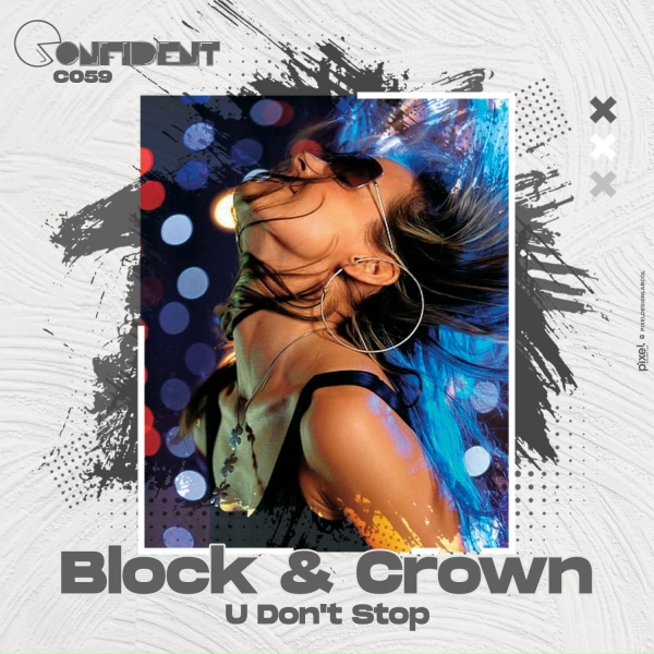 Block & Crown - U Don't Stop
