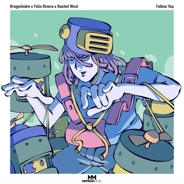 BrageAndre, Felix Rivera, Rachel West - Follow You