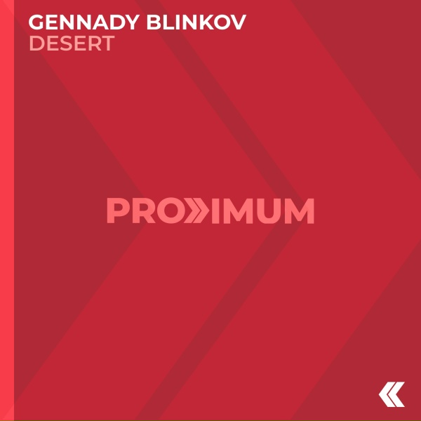 Gennady Blinkov - Desert (Extended Mix)