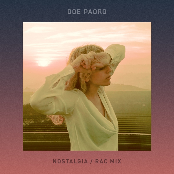 RAC, Doe Paoro - Nostalgia