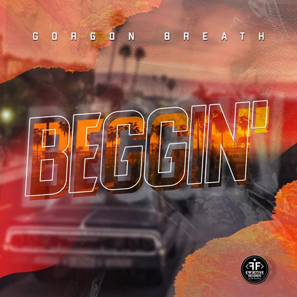 Gorgon Breath - Beggin'