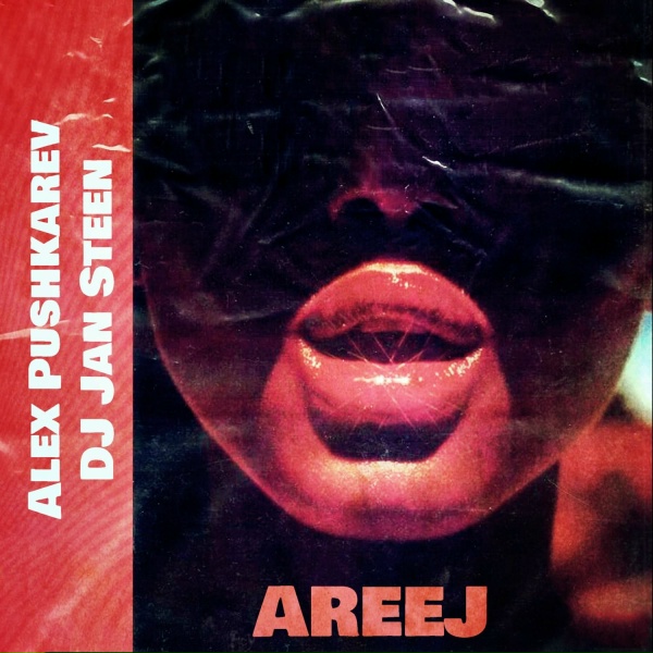 Alex Pushkarev & DJ Jan Steen - Areej (Radio Ver)