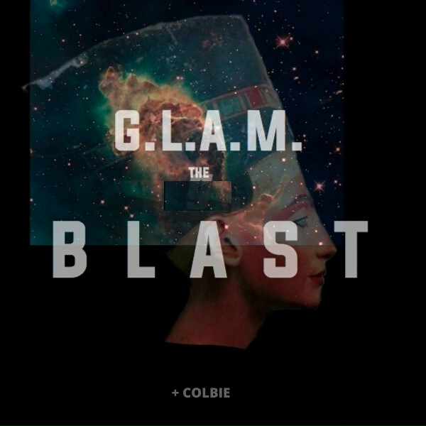 G.L.A.M. - The Blast
