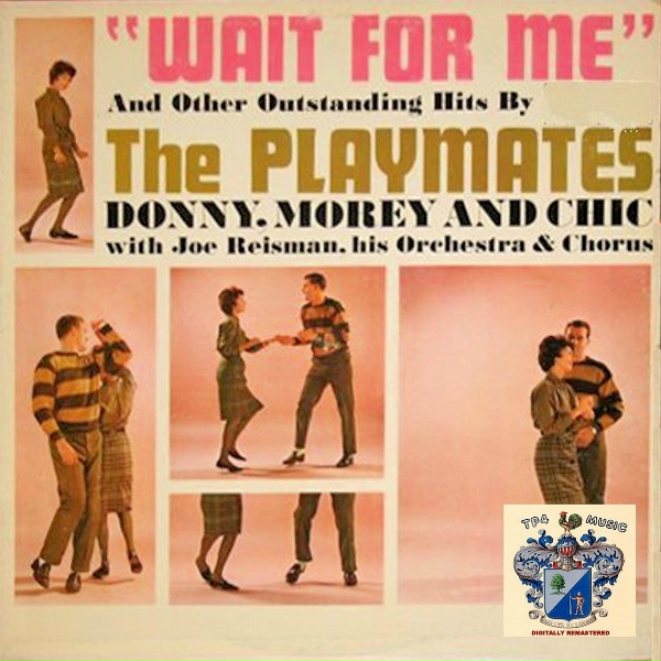 The Playmates - The Song Everyone's Singing